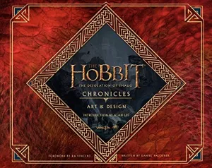 HOBBIT DESOLATION OF SMAUG CHRONICLES ART & DESIGN HC